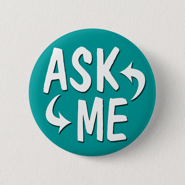 Macaron Rond 5 Cm Teal me demandent de me boutonner (Devant)