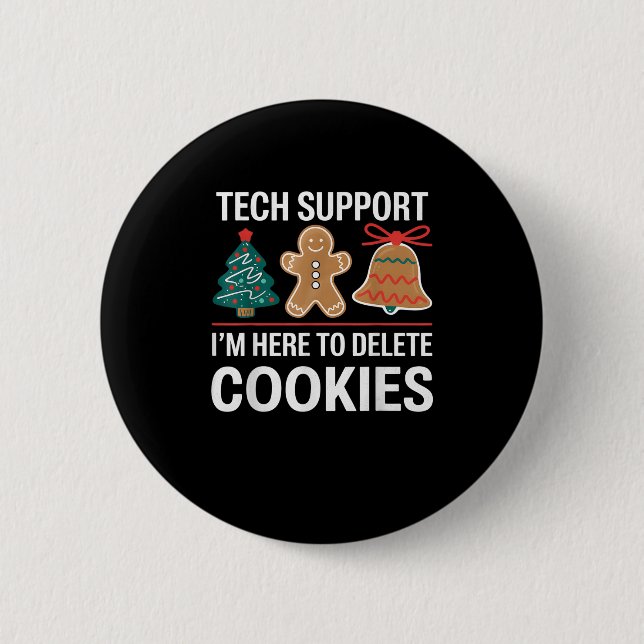 Macaron Rond 5 Cm Tech Support Je suis ici pour supprimer vos cookie (Devant)