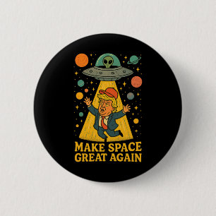 Macaron Rond 5 Cm Tee Humoristique Alien Abduction Trump Ufo Espace