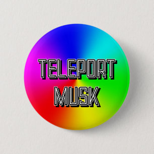Macaron Rond 5 Cm TELEPORT MUSK ( vous pouvez modifier les mots )