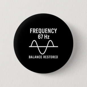 Macaron Rond 5 Cm Tendance de mème drôle 67 Six Sept Argot Gen Alpha