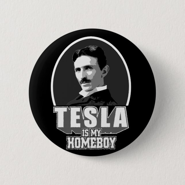 Macaron Rond 5 Cm Tesla est mon Homeboy (Devant)