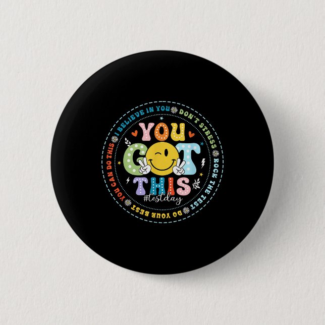 Macaron Rond 5 Cm Test Day Rock The Test Teacher Test Day You got (Devant)