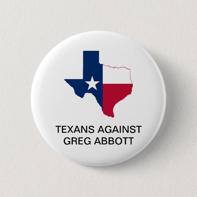 Macaron Rond 5 Cm TEXANS CONTRE GREG ABBOTT GOVERNOR Button (Devant)