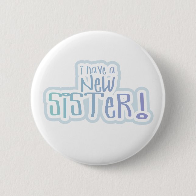 Macaron Rond 5 Cm Texte bleu j'ai une nouvelle soeur (Devant)
