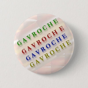 Macaron Rond 5 Cm Texte français : GAVROCHE G A V R O C H E