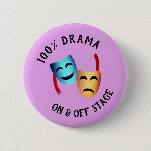 Macaron Rond 5 Cm Théâtre "100% dramatique" Masque Emoji Thespian Av (Devant)