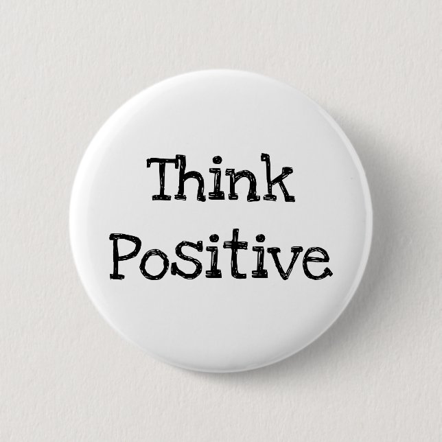 Macaron Rond 5 Cm Think Positive Quote Simple Textology Button (Devant)