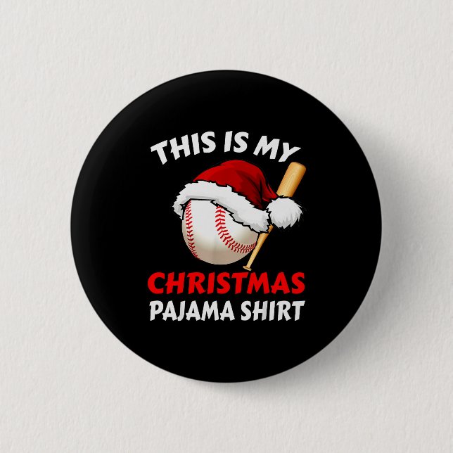 Macaron Rond 5 Cm This Is My Christmas Pajama Shirt _ Funny Baseball (Devant)