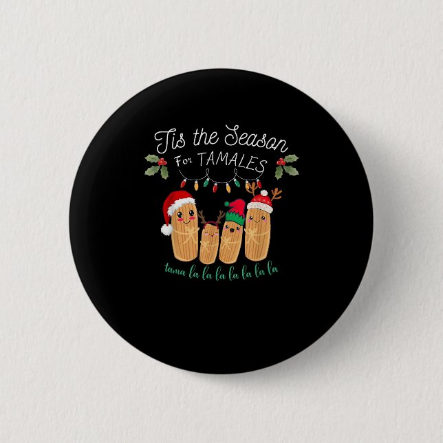 Macaron Rond 5 Cm Tis Season For Tamales Mexican Christmas Modern (Devant)
