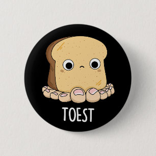 Macaron Rond 5 Cm Toest Funny Toast with Toes Pun Dark BG