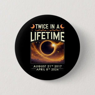 Macaron Rond 5 Cm Total Éclipse Solaire 2024 Deux Fois Dans Une Vie