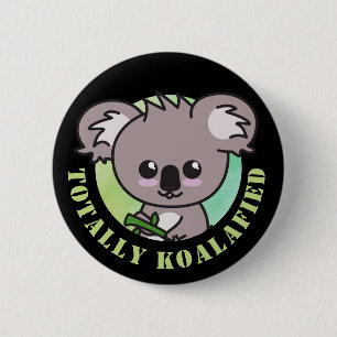 Macaron Rond 5 Cm "Totalement Koalafied" mignon Koala jeu qualifié B