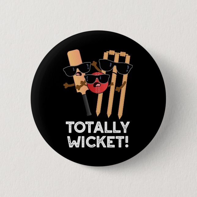 Macaron Rond 5 Cm Totalement Wicket Funny Sports Cricket Pun Dark BG (Devant)