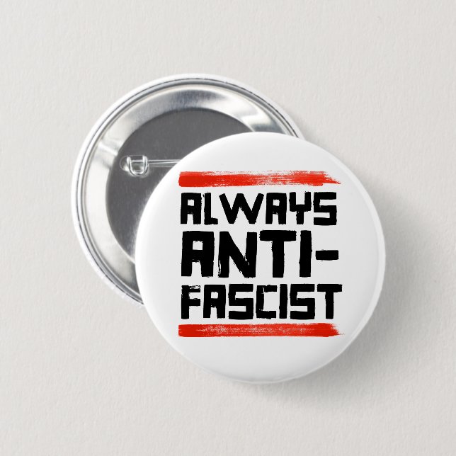 MACARON ROND 5 CM TOUJOURS ANTI-FASCISTE (Devant & derrière)