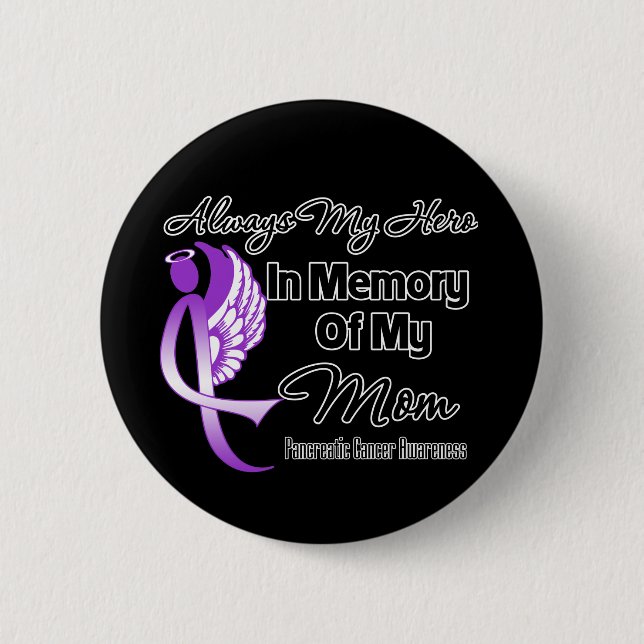 Macaron Rond 5 Cm Toujours Mon Héros En Mémoire Maman - Cancer Pancr (Devant)