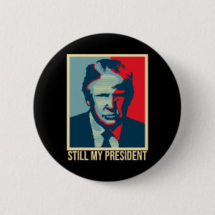 Macaron Rond 5 Cm Toujours mon président Élection présidentielle Tru