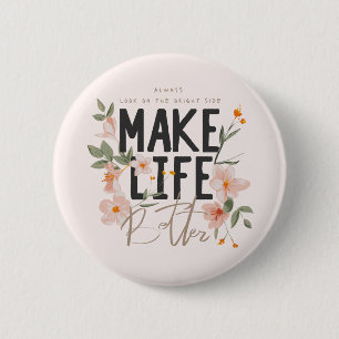 Macaron Rond 5 Cm Toujours regarder du côté lumineux