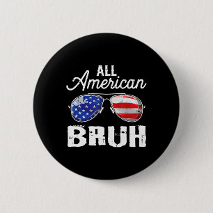 Macaron Rond 5 Cm Tous les Américains Bruh 4 juillet Usa Sungles Fam