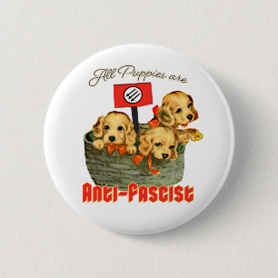 Macaron Rond 5 Cm Tous les chiots sont anti-fascistes