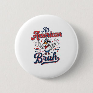 Macaron Rond 5 Cm Tout à fait américain Bruh Canard patriotique Vint