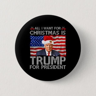 Macaron Rond 5 Cm Tout Ce Que Je Veux Pour Noël Est Trump Pour Le Pr