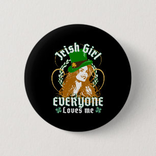 Macaron Rond 5 Cm Tout Le Monde Aime Une Irlandaise Fille Drôle Jour