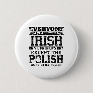 Macaron Rond 5 Cm Tout le monde est un peu irlandais à la St Patrick