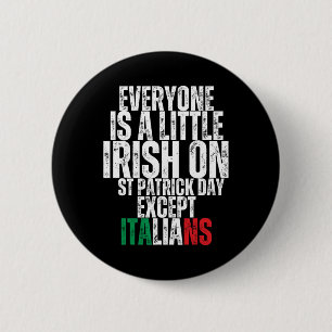 Macaron Rond 5 Cm Tout le monde est un peu irlandais la Saint-Patric