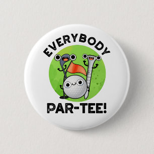 Macaron Rond 5 Cm Tout Le Monde Partee Funny Golf Pun