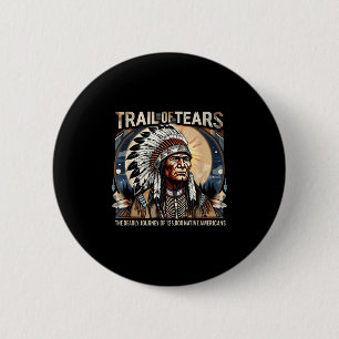 Macaron Rond 5 Cm Trail Of Tears Memorial Amérindien