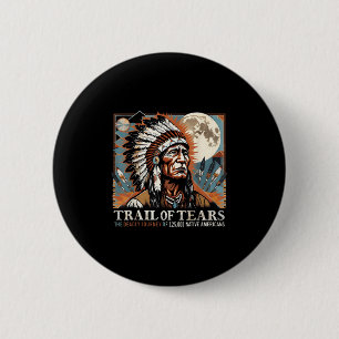 Macaron Rond 5 Cm Trail Of Tears Memorial Amérindien