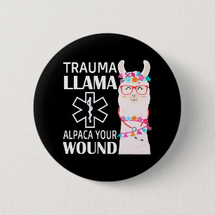 Macaron Rond 5 Cm Trauma Llama Alpaca Votre blessure EMS Infirmière