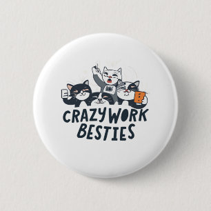 Macaron Rond 5 Cm Travail fou Besoins Prendre Selfies Travail Bestie
