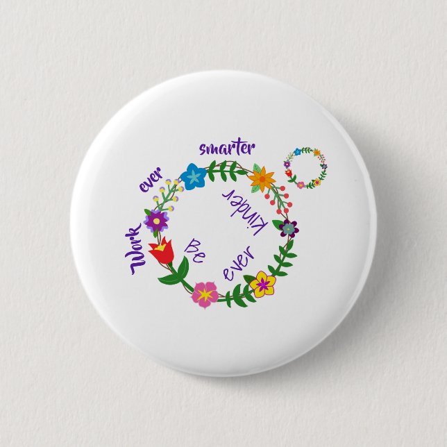 Macaron Rond 5 Cm Travaillez toujours plus intelligemment, Soyez tou (Devant)