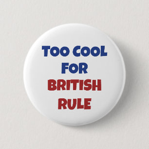 Macaron Rond 5 Cm Trop Cool pour l'Amérique de la domination britann