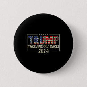 Macaron Rond 5 Cm Trump 45 47 (sur Byck) Take America Ck Usa Trump 2