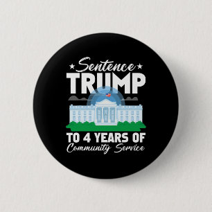 Macaron Rond 5 Cm Trump À 4 Ans De Service Communautaire 3