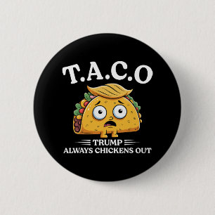 Macaron Rond 5 Cm Trump abandonne toujours Taco drôle Taco Trump Ch