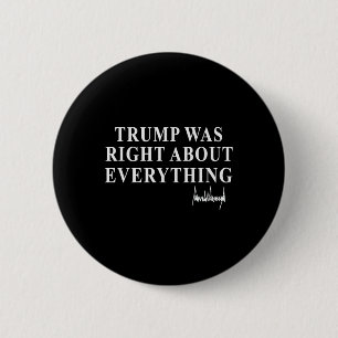 Macaron Rond 5 Cm Trump avait raison sur tout les hommes au drapeau 