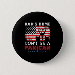 Macaron Rond 5 Cm Trump Dads Home Ne Soyez Pas Panicain Dads Home Do
