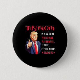 Macaron Rond 5 Cm Trump Drôle Cite la fête des mères Cette maman est