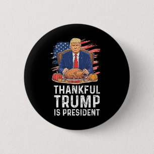 Macaron Rond 5 Cm Trump Drôle Thanksgiving Thankful Trump est présid