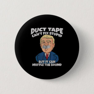 Macaron Rond 5 Cm Trump -du ruban adhésif Cant Fix Stud Mais Il Peut