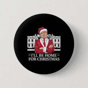 Macaron Rond 5 Cm Trump Je serai à la maison pour Noël Whitehouse 20