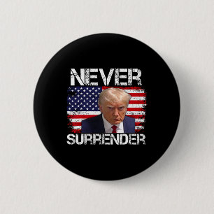 Macaron Rond 5 Cm Trump Mug Shot Never Surrender 2024