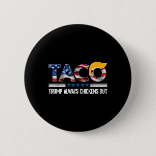 Macaron Rond 5 Cm Trump Trump Taco Trump toujours poulets dehors _6