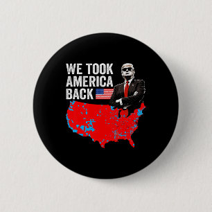 Macaron Rond 5 Cm Trump We Took America Ck - Daddy's Home Take Ameri