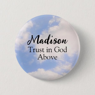 Macaron Rond 5 Cm Trust in God Inspirational Custom Name Blue Sky