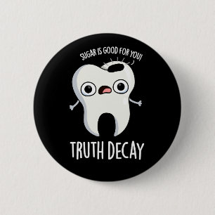 Macaron Rond 5 Cm Truth Deck Drôle Drôle Jeu de dent Dark BG